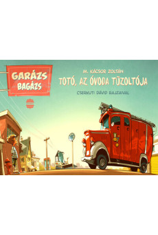 Totó, az óvoda tűzoltója