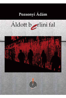 Áldott berlini fal