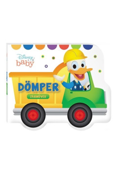 Disney Baby: Járművek - Dömper