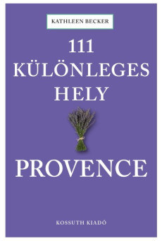 111 különleges hely - Provence