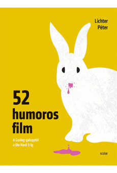 52 humoros film – A Gyalog-galopptól a Die Hard 3-ig