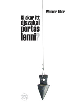 Ki akar itt éjszakai portás lenni? (e-könyv)