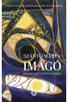 Imágó- Emlékképek előző életeimből (e-könyv)