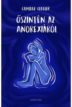 Őszintén az anorexiáról