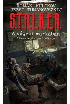 S.T.A.L.K.E.R. - A végzet markában