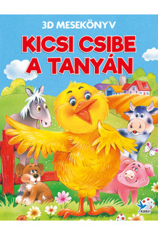 Kicsi csibe a tanyán - 3D mesekönyv
