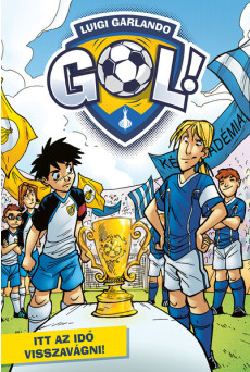 Itt az idő visszavágni! - Gól! 10. - Gól!