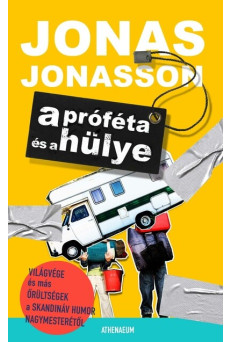 A próféta és a hülye