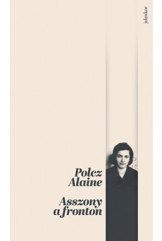Asszony a fronton (új kiadás)