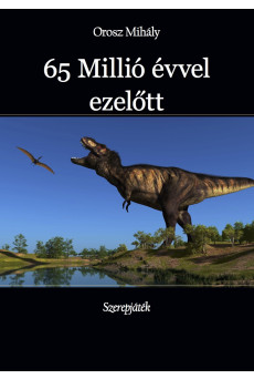 65 Millió évvel ezelőtt (e-könyv)