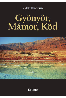 Gyönyör, Mámor, Köd (e-könyv)