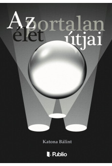Az élet portalan útjai (e-könyv)