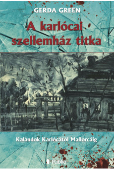 A karlócai szellemház titka (e-könyv)