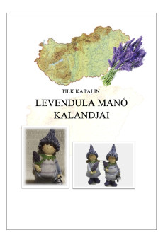 Levendula manó kalandjai (e-könyv)