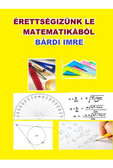 Érettségizzünk le matematikából ! (e-könyv)