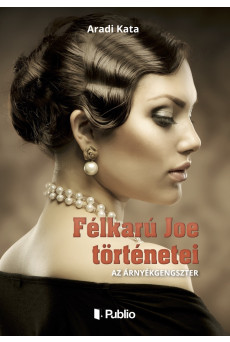 Félkarú Joe történetei (e-könyv)