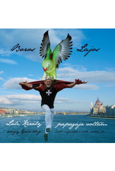 Lali király papagája voltam avagy Grün Blog (e-könyv)