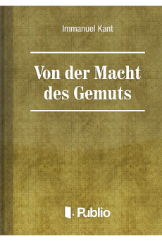 Von der Macht des Gemüts (e-könyv)