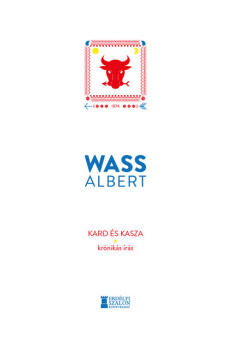 Kard és kasza - Krónikás írás - Wass Albert Művei
