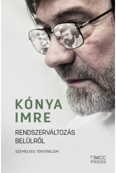 Rendszerváltozás belülről - Személyes történelem