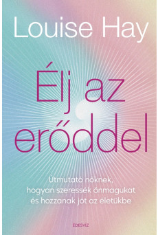 Élj az erőddel (e-könyv)
