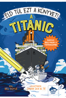 Éld túl ezt a könyvet! – A Titanic