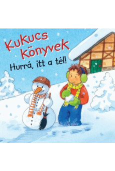 Kukucs könyvek - Hurrá, itt a tél