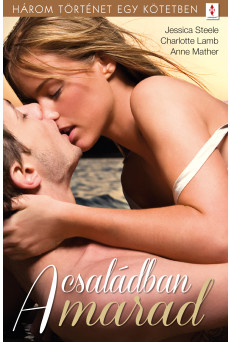 A családban marad - 3 történet 1 kötetben (e-könyv)