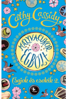 Mályvacukor égbolt - Csajok és csokik 2. - Skye története (e-könyv)