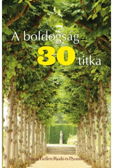 A boldogság 30 titka
