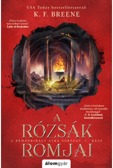 A rózsák romjai - A Démonkirály átka 1.
