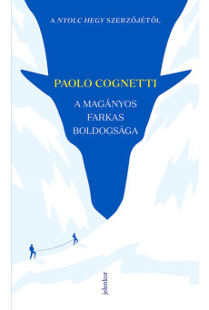 A magányos farkas boldogsága