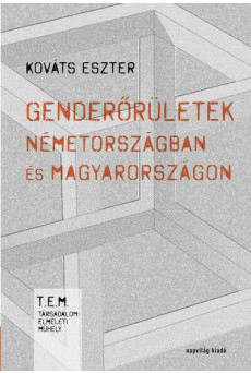 Genderőrületek Németországban és Magyarországon