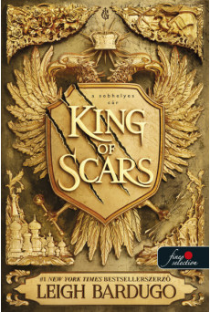 King of Scars - A sebhelyes cár