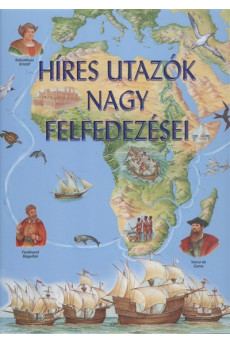 Híres utazók nagy felfedezése