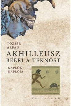 Akhilleusz beéri a teknőst - Naplók naplója