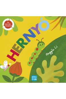 Hernyó - Az élet körforgása