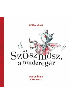 Szöszmösz, a tündéregér