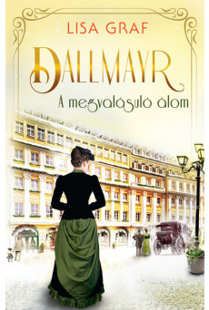 Dallmayr 2. - A megvalósuló álom