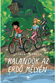 Kalandok az erdő mélyén (új kiadás)