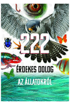 222 érdekes dolog az állatokról