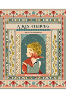 A kis herceg - Illusztrálta Claudia Bordin