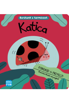 Katica - Barátunk a természet