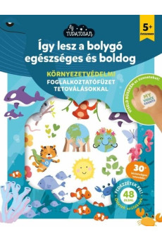 Így lesz a bolygó egészséges és boldog - Így leszek...