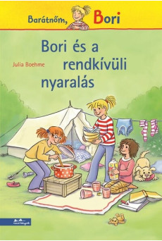 Bori és a rendkívüli nyaralás (Bori regény 18.) - Barátnőm, Bori regények