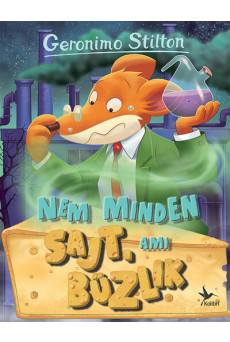 Nem minden sajt, ami bűzlik - Mulatságos történetek