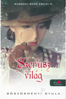 Szer usz világ - Ambrózy báró esetei V. /Kemény