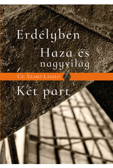 Erdélyben - Haza és nagyvilág - Két part
