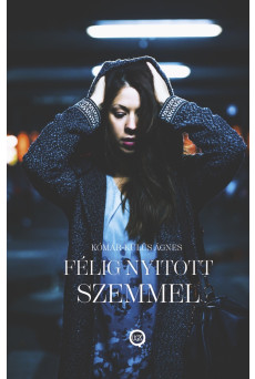 Félig nyitott szemmel (e-könyv)