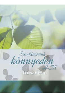 Szó-kincseink könnyedén A-Zs (e-könyv)